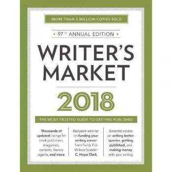 Writer's Market 2018: The Most Trusted Guide to Getting Published