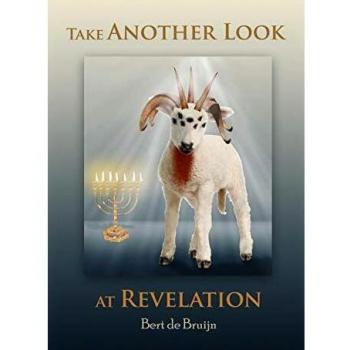 Take Another Look at Revelation: Study and Commentary