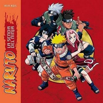 NARUTO. LA SENDA DEL NINJA