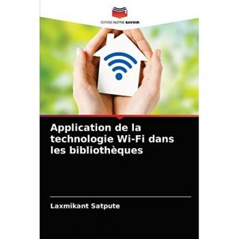 Satpute, Laxmikant: Application de la technologie Wi-Fi dans les bibliothèques