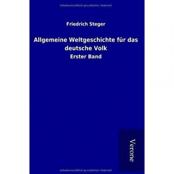 Allgemeine Weltgeschichte für das deutsche Volk