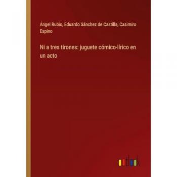 Ni a tres tirones: juguete cómico-lírico en un acto