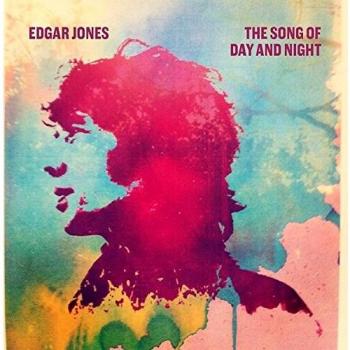 Edgar Jones The Song of Day and Night (CD) Album