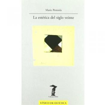La estética del siglo veinte