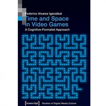 Time and Space in Video Games: A Cognitive-Formalist Approach