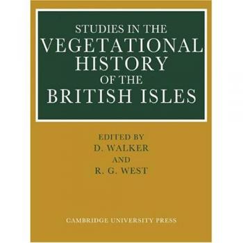 Studies in the Vegetational History of the British Isles: Essays in Honour of Harry Godwin
