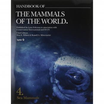 Handbook of the Mammals of the World: Sea Mammals: 4