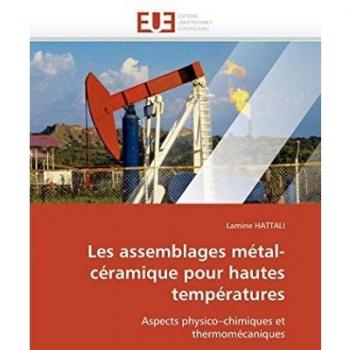 Les assemblages métal-céramique pour hautes températures: Aspects physico–chimiques et thermomécaniques