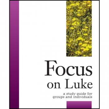 Focus on Luke, Focus Bible Study Series