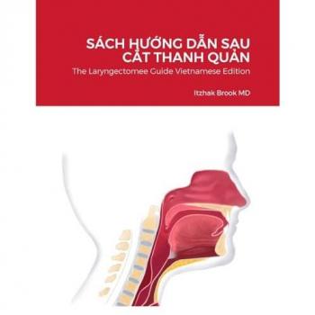 The Laryngectomee Guide Vietnamese Edition
