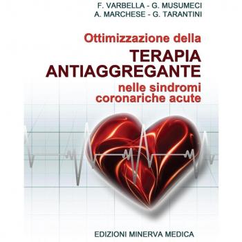 Ottimizzazione della terapia antiaggregante nelle sindromi coronariche acute