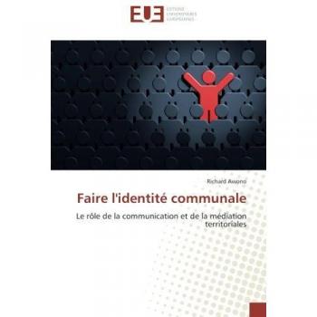 Awono, Richard: Faire l'identité communale