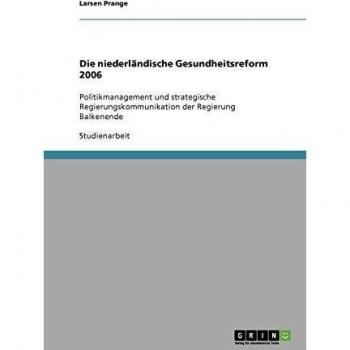 Die niederländische Gesundheitsreform 2006