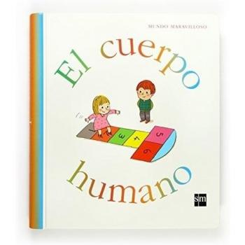 El cuerpo humano (Mundo Maravilloso)