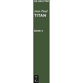 Jean Paul: Titan. Band 4