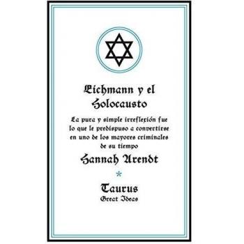 EICHMANN Y EL HOLOCAUSTO