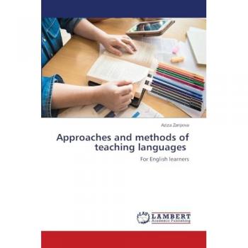 Zaripova, Aziza: Approaches and methods of teaching languages