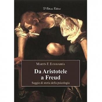 Da Aristotele a Freud. Saggio di storia della psicologia