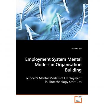 Employment System Mental Models in Organisation Building