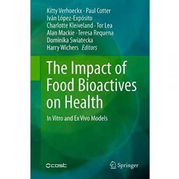 The Impact of Food Bioactives on Health