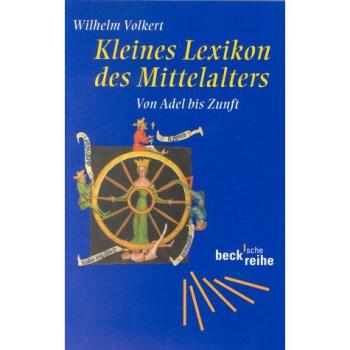 Kleines Lexikon des Mittelalters