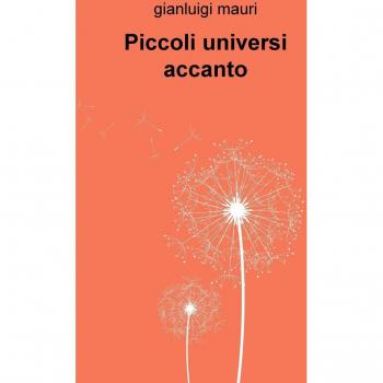 Piccoli universi accanto