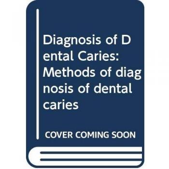Diagnosis of Dental Caries