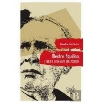 Mestre Aquilino, a Caça e Uma Gaita que
