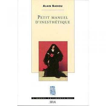 Alain Badiou Petit Manuel D'Inesthétique (Ordre Philos)