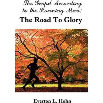 Hohn, Everton L.: The Gospel According to the Running Man