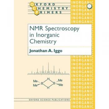 NMR Spectroscopy in Inorganic Chemistry (Oxford Chemistry Primers)