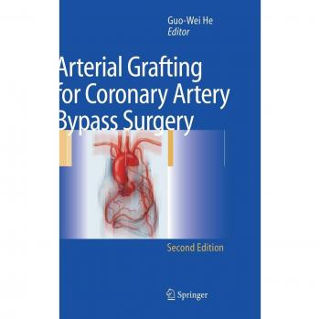 Arterial Grafting for Coronary Artery Bypass Surgery