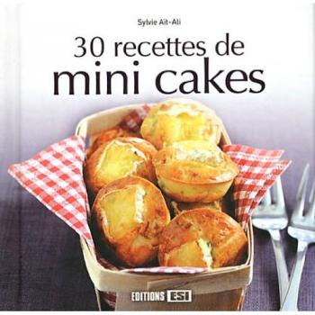 30 recettes de mini cakes