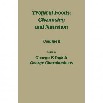 Vitalsource Technologies, Inc. Tropical Food: Chemistry And Nutrition V2