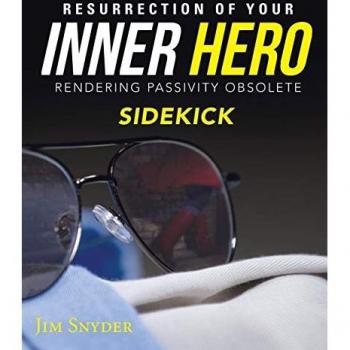 Resurrection of Your Inner Hero: Rendering Passivity Obsolete Sidekick