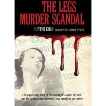 The Legs Murder Scandal, by Hunter Cole