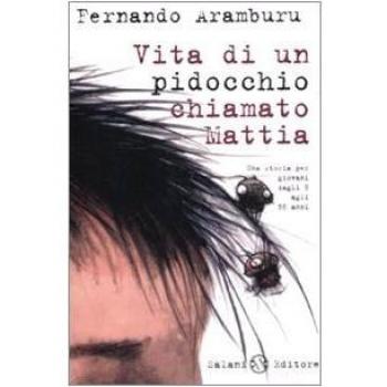 Vita di un pidocchio chiamato Mattia