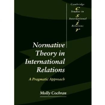 Normative theory in international relations paperback
