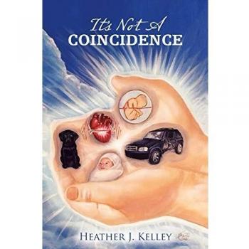 Kelley Heather J. It's Not a Coincidence