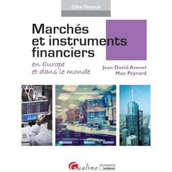 Marches et instruments financiers en europe et dans le monde