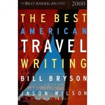 The Best American Travel Writing 2000, BEST AMERICAN TRAVEL WRITING