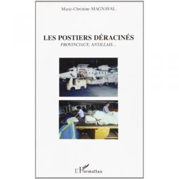 Les postiers déracinés