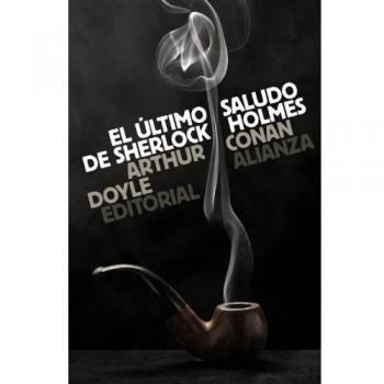 Último Saludo de Sherlock Holmes, El