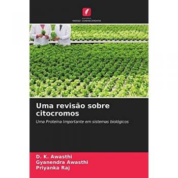 Uma revisão sobre citocromos: Uma Proteína Importante em sistemas biológicos