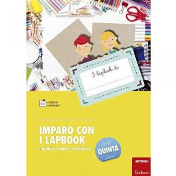 Imparo con i lapbook. Italiano, storia e geografia. Classe quinta