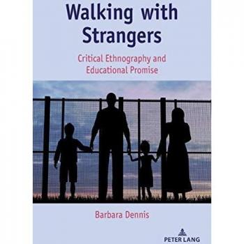 Critical Ethnography and Educational Promise: Walking with Strangers