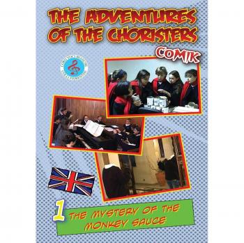 The adventures of the choristers. Comik. The mystery of the monkey sauce