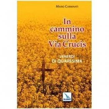 In cammino sulla Via Crucis. Venerdì di Quaresima