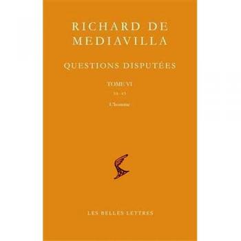 Questions disputées. Tome VI: Questions 38-45. L'Homme