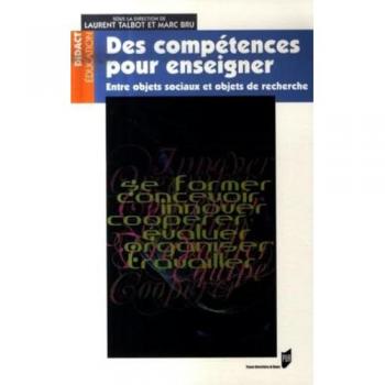 Marc Bru Des Competences Pour Enseigner. Entre Objets Sociaux Et Objets De Recherche
